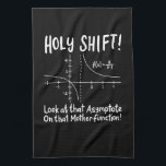 Math Mathematics Kitchen Towel<br><div class="desc">Math quote design for a math teacher,  students and all the mathematics and geometry love.</div>