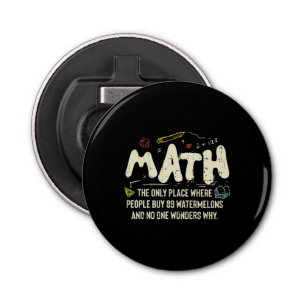 Math Mathematics Math Teacher Gift Bottle Opener