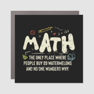 Math Mathematics Math Teacher Gift Car Magnet