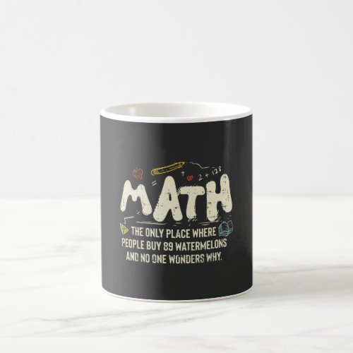 Math  Mathematics Math Teacher Gift Coffee Mug