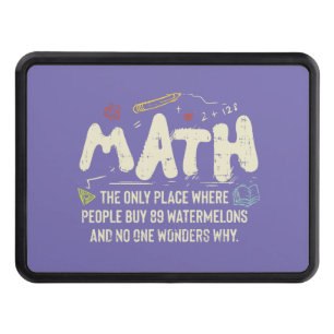 Math  Mathematics Math Teacher Gift Hitch Cover