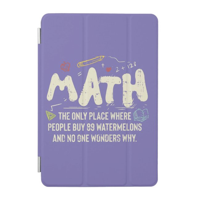 Math  Mathematics Math Teacher Gift iPad Mini Cover (Front)