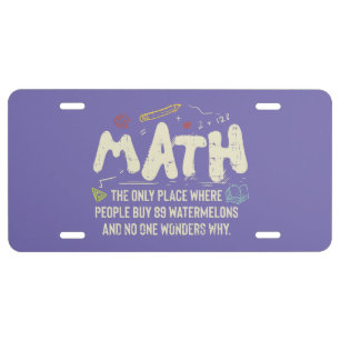 Math  Mathematics Math Teacher Gift License Plate
