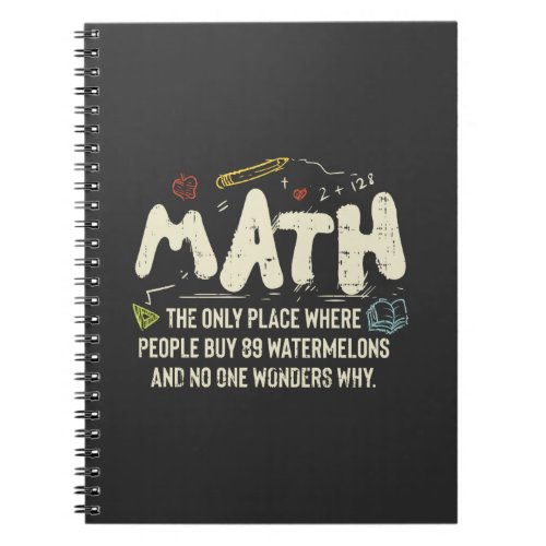 Math  Mathematics Math Teacher Gift Notebook