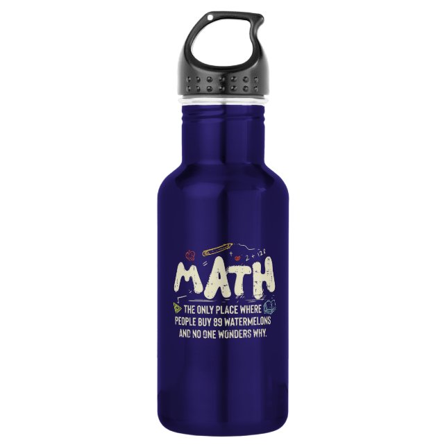 Math  Mathematics Math Teacher Gift Stainless Steel Water Bottle (Front)