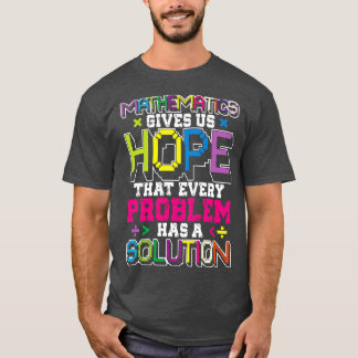 Math Mathematics Mathematician Quotes Sayings T-Shirt