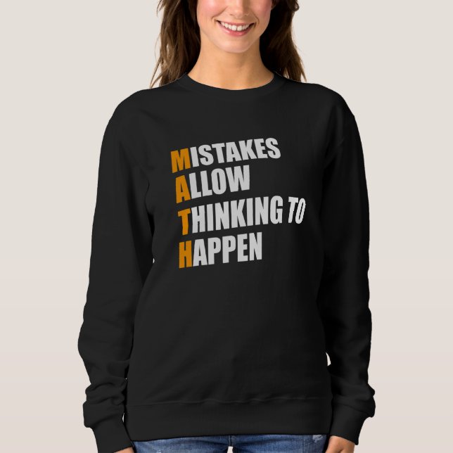 Math Mathematics Nerd Fun   2 Sweatshirt (Front)