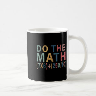 Math Meme Funny Gift For Teacher, Student Men Wome Coffee Mug