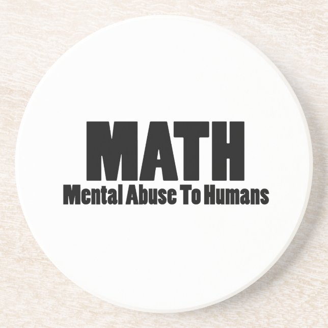 Math. Mental abuse to humans Coaster (Front)