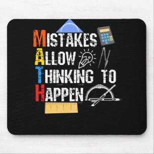 Math. Mistakes Allow Thinking To Happen Mouse Pad