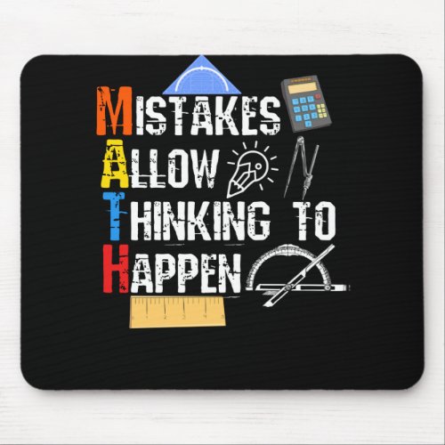 Math Mistakes Allow Thinking To Happen Mouse Pad