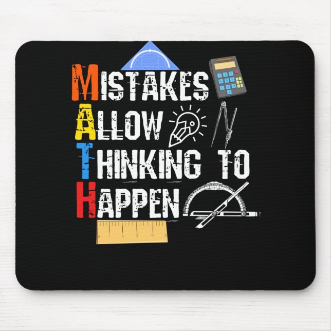 Math. Mistakes Allow Thinking To Happen Mouse Pad (Front)