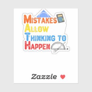 Math. Mistakes Allow Thinking To Happen Sticker
