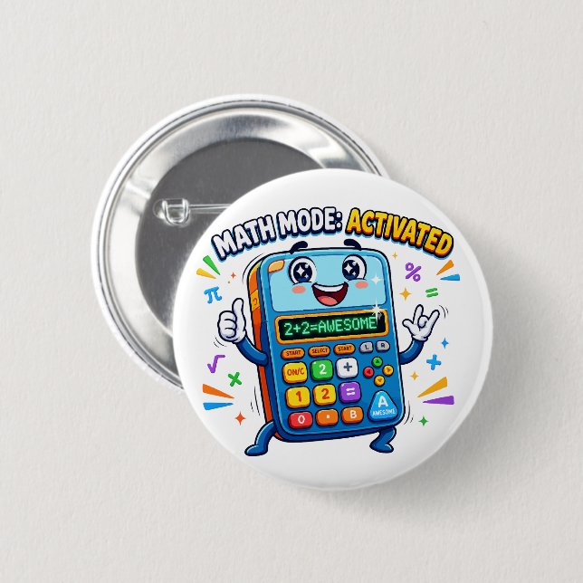 Math Mode Activated Calculator Cute School Button (Front & Back)