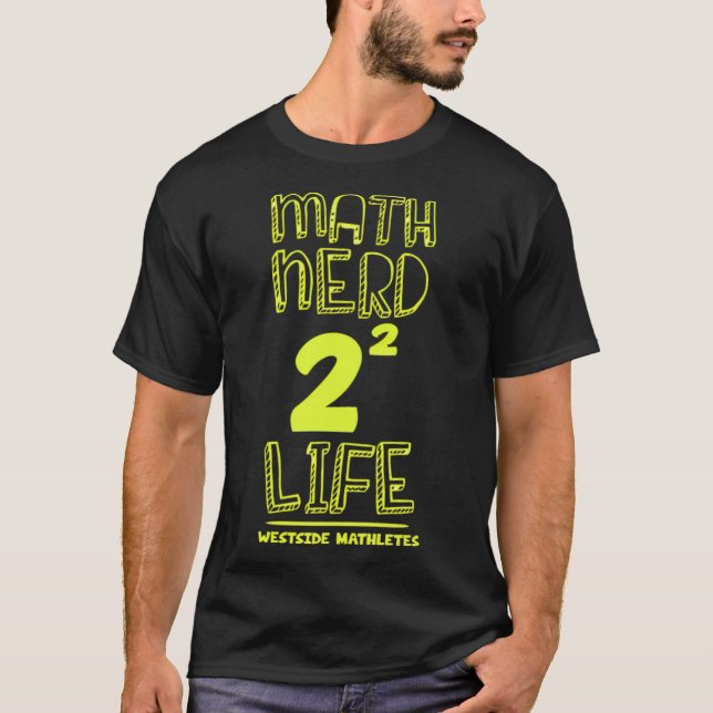 MATH NERD 2 SQUARED LIFE WESTSIDE thelwell country T-Shirt (Front)
