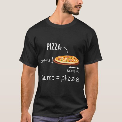 Math nerd pizza lover volume formula geek T_Shirt