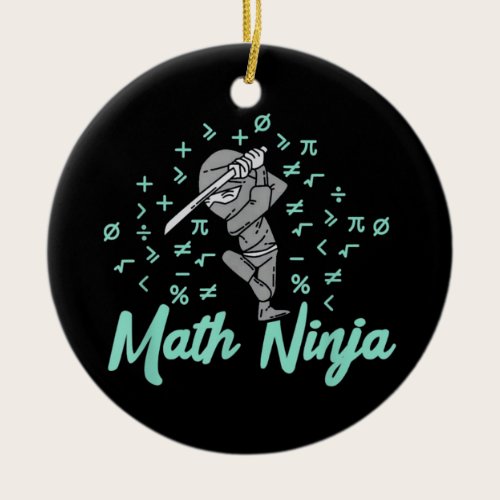 Math Ninja Mathematics Teacher Ceramic Ornament