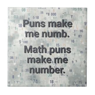Math Numbers Pun Personalize Ceramic Tile