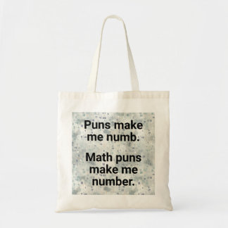 Math Numbers Pun Tote Bag