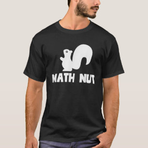 Math Nut Funny Back to School Cute Pun Animal Squi T-Shirt