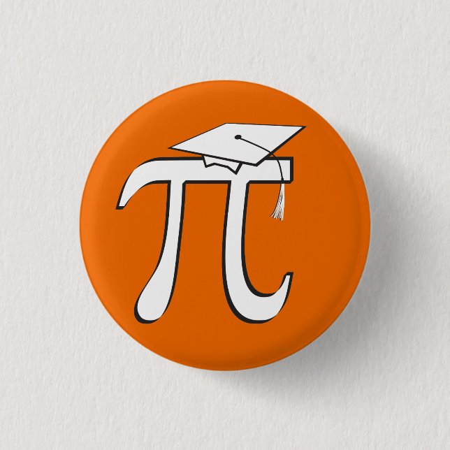 Math Pi Graduate © - Orange and White Pinback Button (Front)