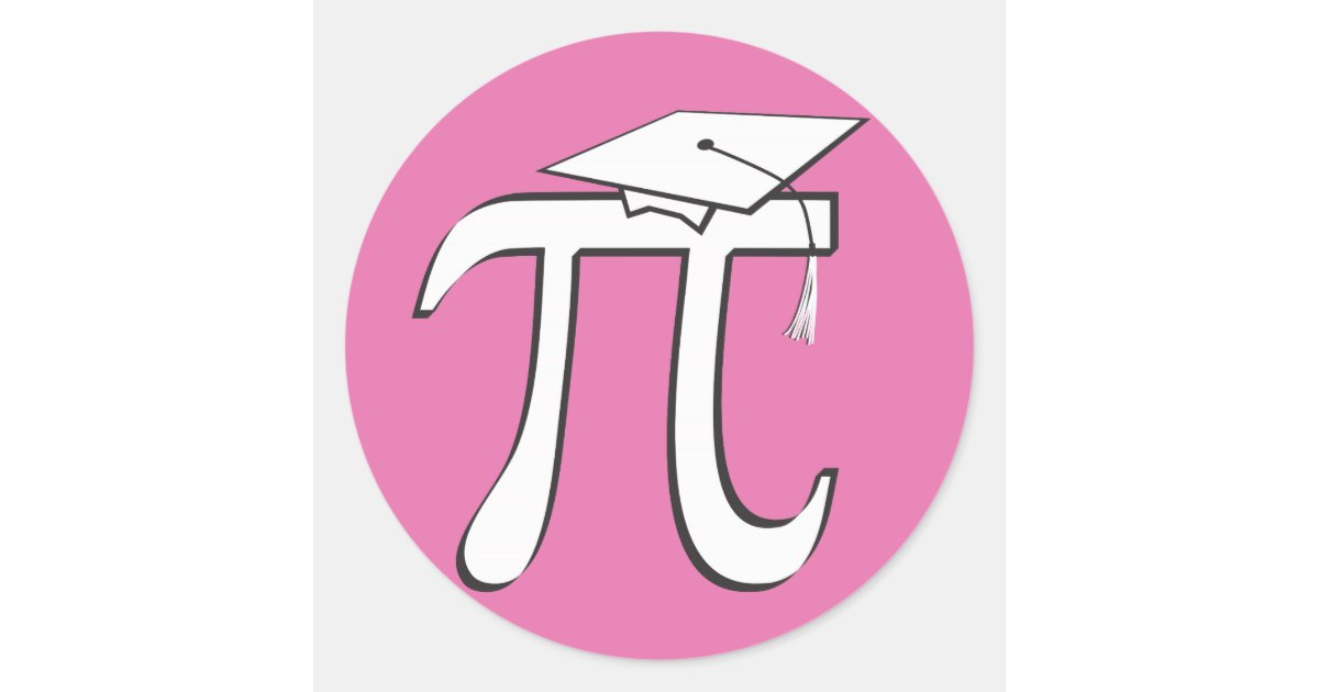 Math Pi Graduate PINK Pi Grad Stickers Zazzle