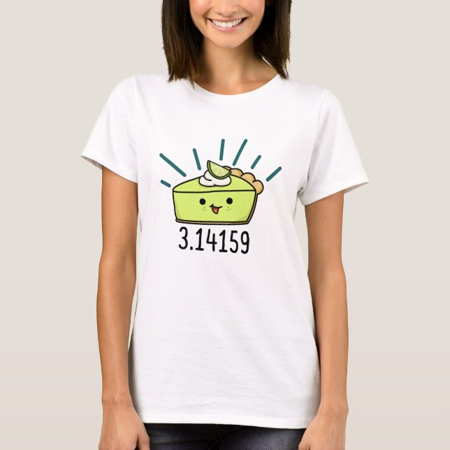 Math Pi Number Funny Pie Pun  T-Shirt (Front)