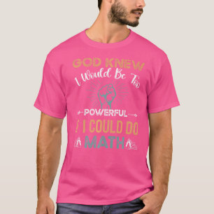 Math Powerful Nerd Geek Algebra Circles Ironic Stu T-Shirt