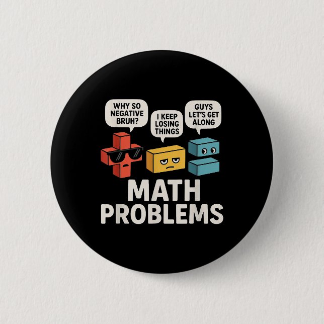 Math Problems Symbols Funny Teacher Back To School Button (Front)