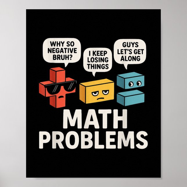 Math Problems Symbols Funny Teacher Back To School Poster (Front)