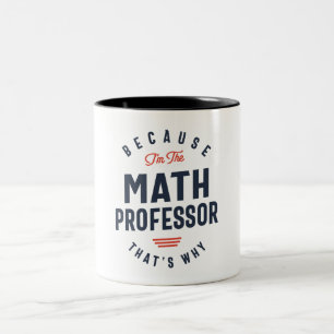 Math Professor Job Occupation Two-Tone Coffee Mug
