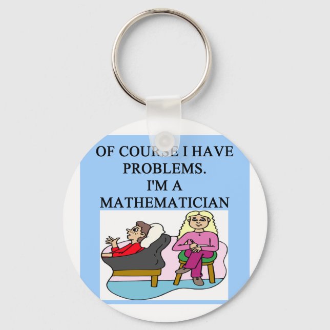 MATH psychology joke Keychain (Front)