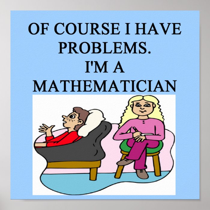 MATH psychology joke Posters