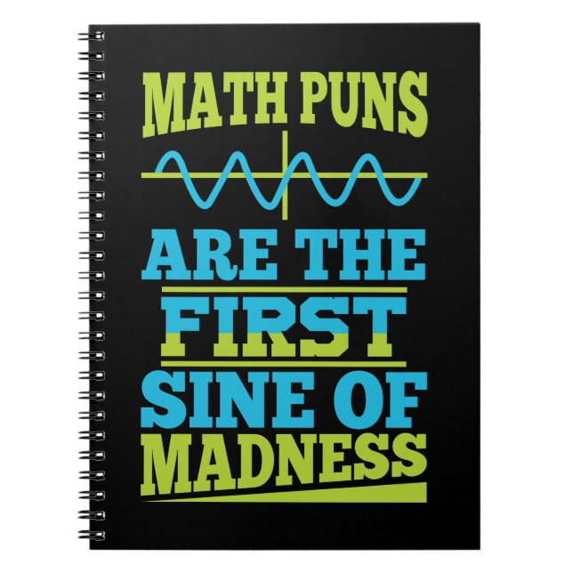 Math Pun First SINE of Madness Notebook (Front)