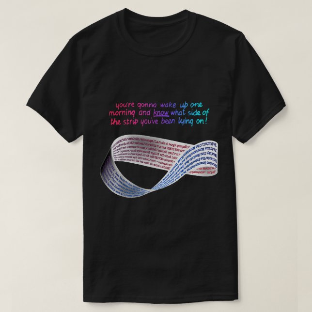Math Punk Mobius Strip What Side of the Bed You're T-Shirt (Design Front)