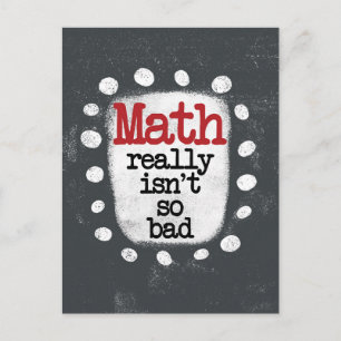 Math Really Isn't So Bad Postcard