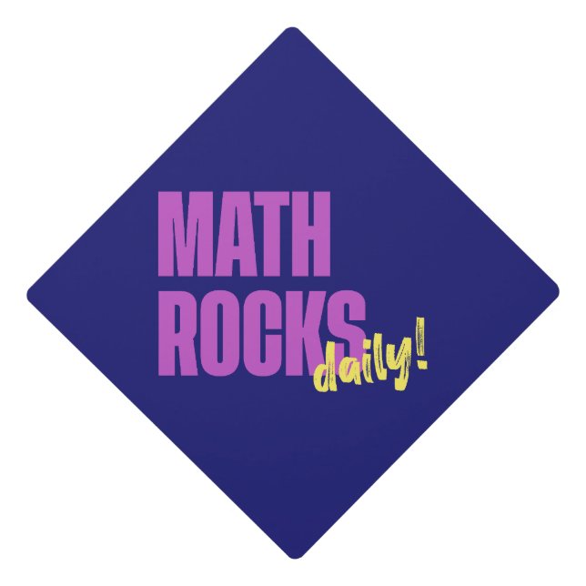 Math Rocks Daily Graduation Cap Topper (Front)
