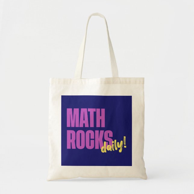 Math Rocks Daily Tote Bag (Front)