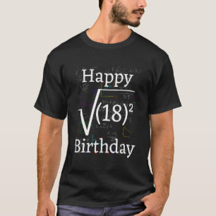 Math Root Square Happy 18th Birthday Celebration T-Shirt