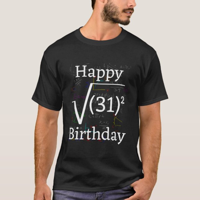 Math Root Square Happy 31St Birthday Celebration T-Shirt (Front)