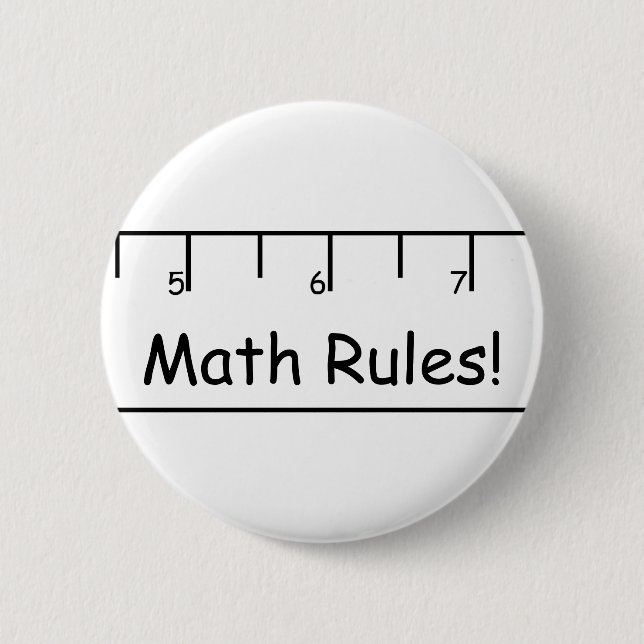 Math Rules! Pinback Button (Front)