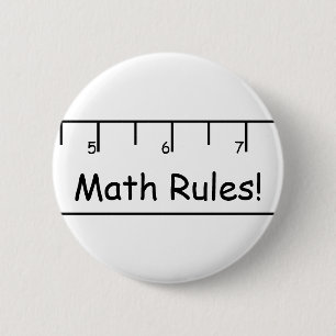 Math Rules! Pinback Button