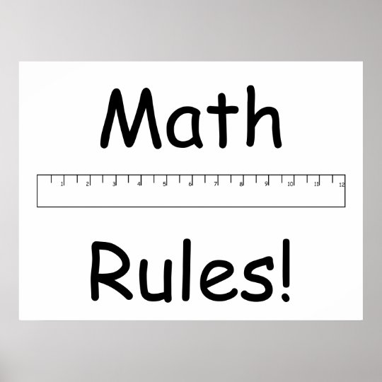 Math Rules! Poster | Zazzle.com