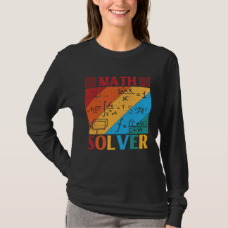 Math Solver  Teacher Math T-Shirt