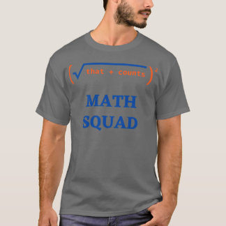 Math Squad Math lovers Math Teacher Gift 2 T-Shirt