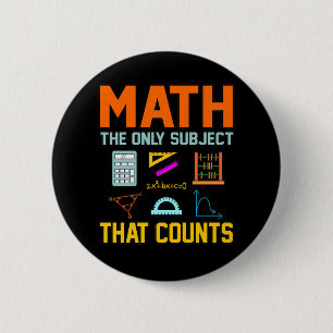 Math Subject Counts Mathematic Maths Teacher Button
