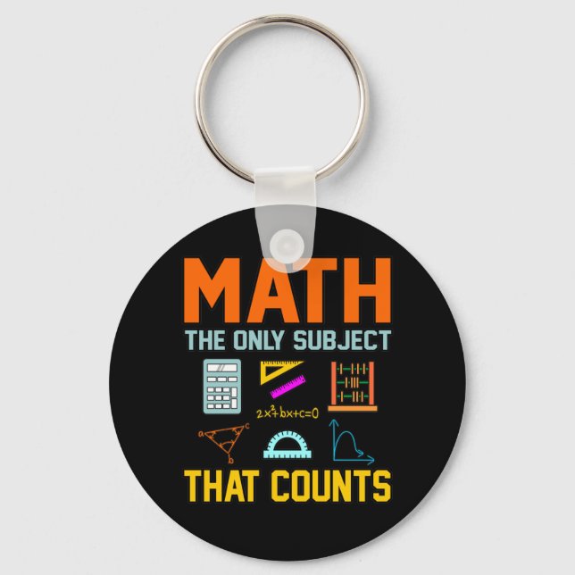 Math Subject Counts Mathematic Maths Teacher Keychain (Front)