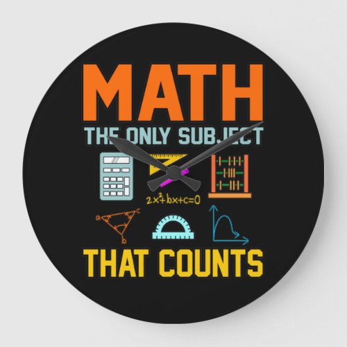 Math Subject Counts Mathematic Maths Teacher Large Clock