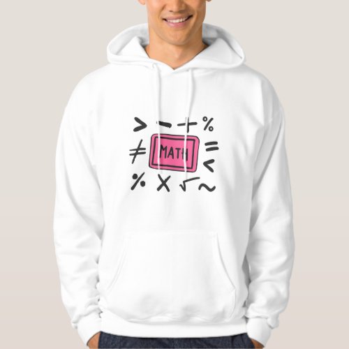 Math symbols for Students and Parents Hoodie