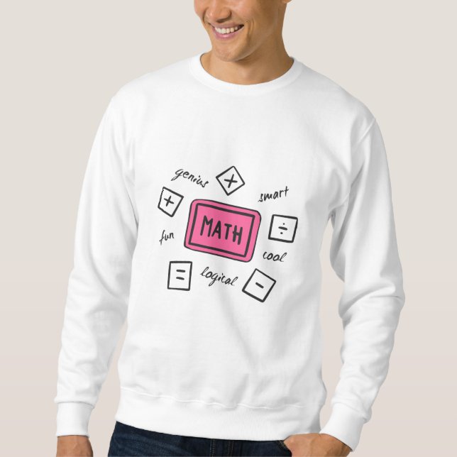 Math symbols Students and Parents Sweatshirt (Front)